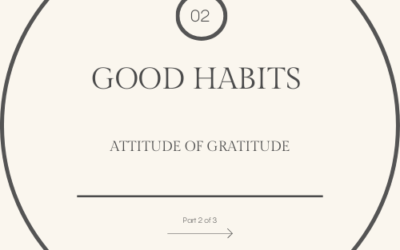 Be Good—and Get Better—with an Attitude of Gratitude