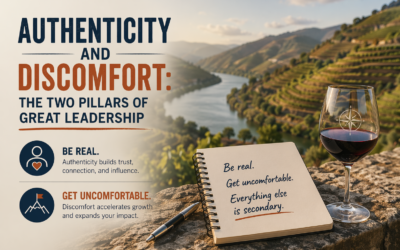 Authenticity and Discomfort: A Douro Valley Leadership Reflection 
